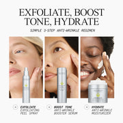 Exfoliate, Boost Tone, Hydrate